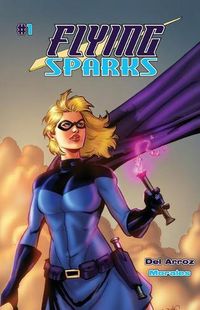 Cover image for Flying Sparks Issue #1