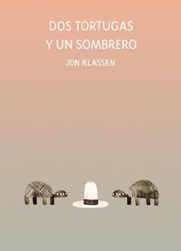 Cover image for DOS Tortugas Y Un Sombrero