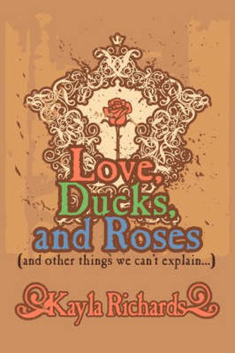 Cover image for Love, Ducks, and Roses