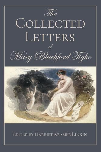 Cover image for The Collected Letters of Mary Blachford Tighe