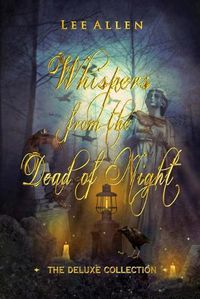 Cover image for Whispers from the Dead of Night - The Deluxe Collection