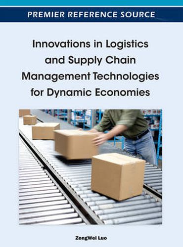 Cover image for Innovations in Logistics and Supply Chain Management Technologies for Dynamic Economies