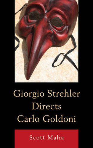 Cover image for Giorgio Strehler Directs Carlo Goldoni