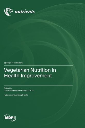 Cover image for Vegetarian Nutrition in Health Improvement