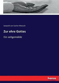 Cover image for Zur ehre Gottes: Ein zeitgemalde