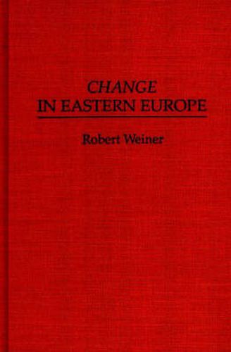 Cover image for Change in Eastern Europe