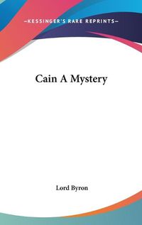 Cover image for Cain a Mystery