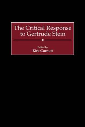 The Critical Response to Gertrude Stein