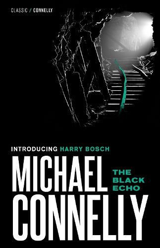 Cover image for The Black Echo (Harry Bosch, Book 1)
