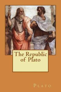 Cover image for The Republic of Plato: Original Edition of 1908