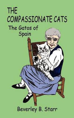 Cover image for The Compassionate Cats: The Gatos of Spain