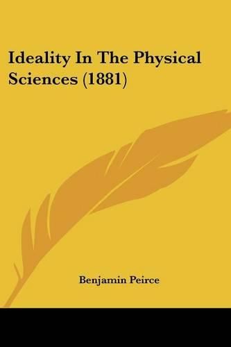 Ideality in the Physical Sciences (1881)