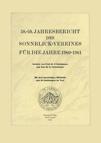 58.-59. Jahresbericht Des Sonnblick-Vereines Fur Die Jahre 1960-1961