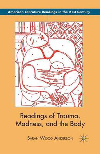 Cover image for Readings of Trauma, Madness, and the Body