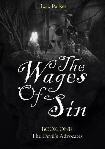Cover image for The Wages of Sin: Book One: the Devil's Advocates