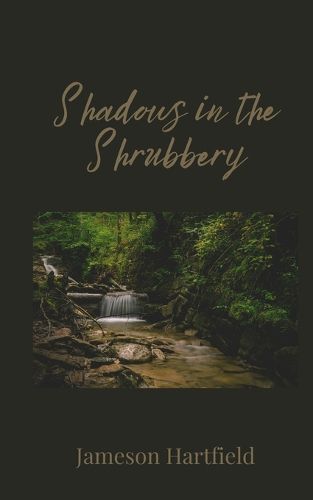 Cover image for Shadows in the Shrubbery