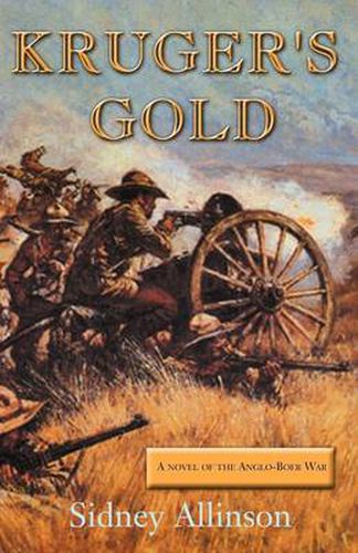 Cover image for Kruger's Gold: A Novel of the Anglo-Boer War