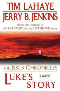 Cover image for Luke's Story: The Jesus Chronicles