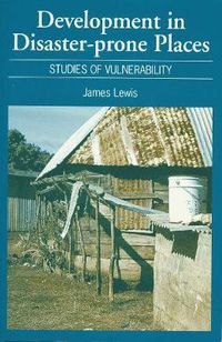 Cover image for Development in Disaster-prone Places: Studies of Vulnerability