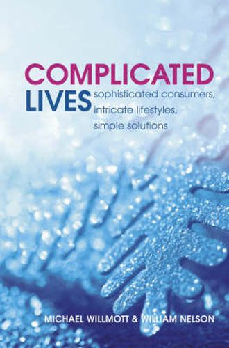 Cover image for Complicated Lives: The Malaise of Modernity