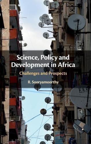 Cover image for Science, Policy and Development in Africa: Challenges and Prospects