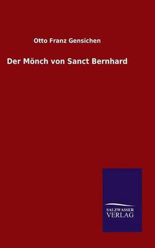 Cover image for Der Moench von Sanct Bernhard