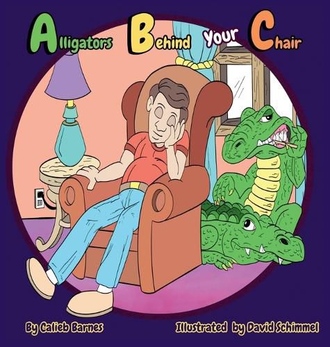 Cover image for Alligators Behind your Chair