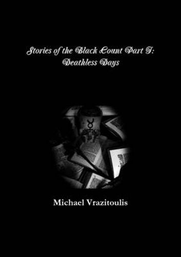 Cover image for Stories of the Black Count Part I: Deathless Days