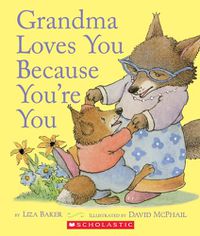 Cover image for Grandma Loves You Because You're You