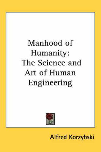 Cover image for Manhood of Humanity: The Science and Art of Human Engineering