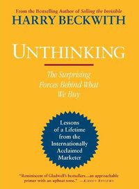 Cover image for Unthinking: The Surprising Forces Behind What We Buy