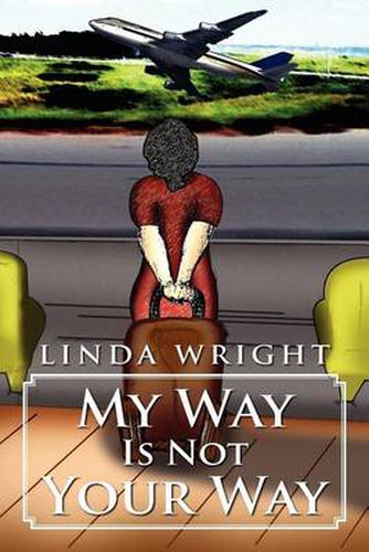 Cover image for My Way Is Not Your Way