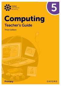 Cover image for Oxford International Primary Computing: Teacher's Guide 5