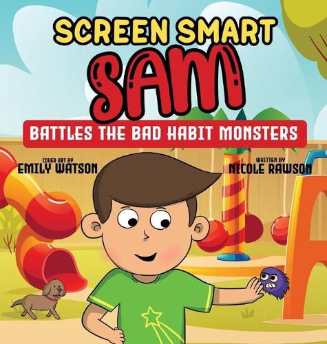 Screen Smart Sam: Battles the Bad Habit Monsters