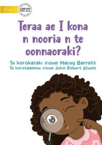 Cover image for What Will I See at the Hospital? - Teraa ae I kona n nooria n te oonnaoraki? (Te Kiribati)