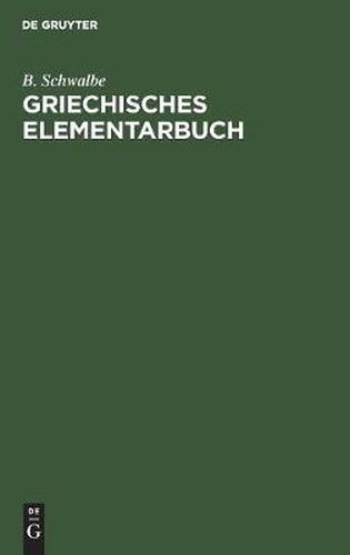 Cover image for Griechisches Elementarbuch