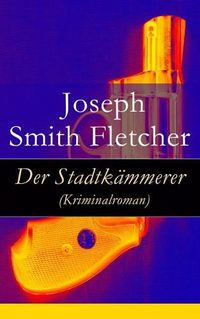 Cover image for Der Stadtk mmerer (Kriminalroman)