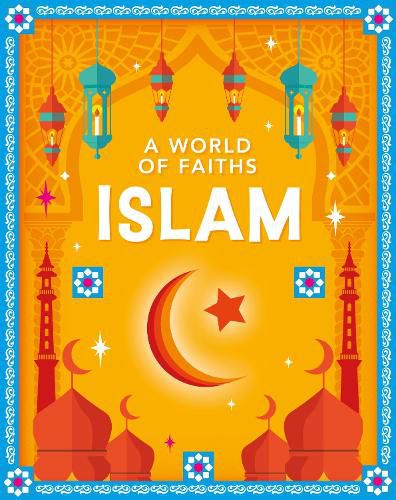 Cover image for A World of Faiths: Islam