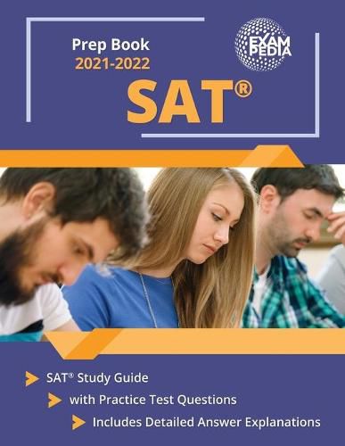 Cover image for SAT Prep Book 2021-2022: SAT Study Guide with Practice Test Questions [Includes Detailed Answer Explanations]