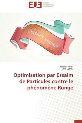 Cover image for Optimisation Par Essaim de Particules Contre Le Ph nom ne Runge