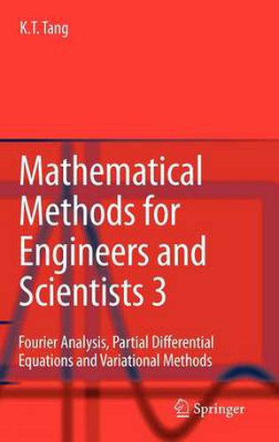 Cover image for Mathematical Methods for Engineers and Scientists 3: Fourier Analysis, Partial Differential Equations and Variational Methods