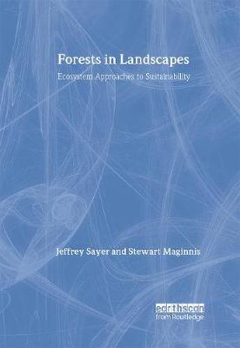 Cover image for Forests in Landscapes: Ecosystem Approaches to Sustainability