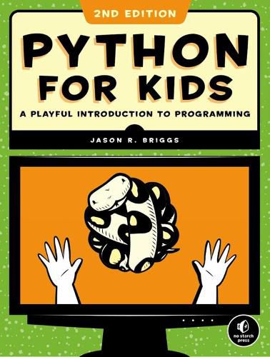 Cover image for Python For Kids, 2nd Edition: A Playful Introduction to Programming