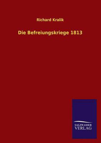 Cover image for Die Befreiungskriege 1813