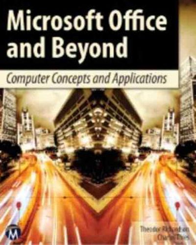 Cover image for Microsoft Office and Beyond: Computer Concepts and Applications