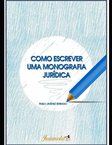 Cover image for Como escrever uma monografia juridica