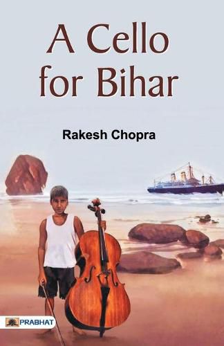 Cover image for A Cello for Bihar