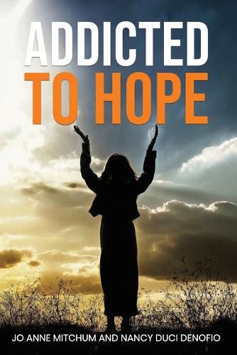 Cover image for Addicted to Hope