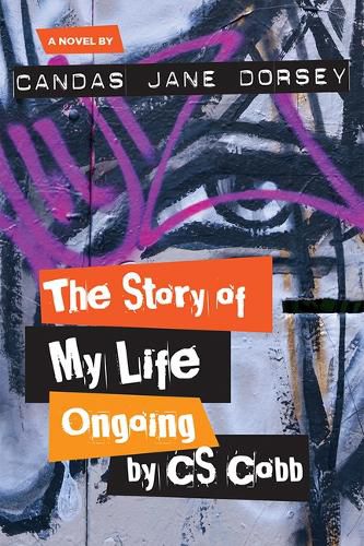 Cover image for The Story of My Life Ongoing, by C.S. Cobb