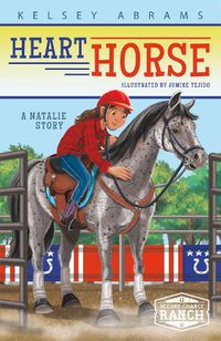 Cover image for Heart Horse: A Natalie Story